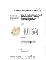 LIFE-CYCLE-COST ANALYSIS OF THE MICROWAVE LANDING SYSTEM GROUND AND AIRBORNE SYSTEMS PDF电子版封面 A.SCHUST P.YOUNG K.PETER