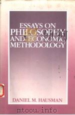 ESSAYS ON PHILOSOPHY AND ECONOMIC METHODOLOGY PDF电子版封面 0521417406 DANIEL M.HAUSMAN