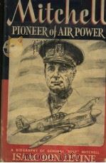 MITCHELL PIONEER OF AIR POWER 1943 PDF电子版封面