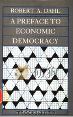 A PREFACE TO ECONOMIC DEMOCRACY（1985 PDF版）