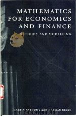 MATHEMATICS FOR ECONOMICS AND FINANCE METHODS AND MODELLING 1996 PDF电子版封面 0521559138 MARTIN ANTHONY AND NORMAN BIGG