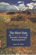 THE PAPER STATE:NEVADA'S HERITAGE REINTERPRETED 1991 PDF电子版封面 0874171660 JAMES W.HULSE