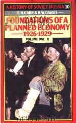 FOUNDATIONS OF A PLANNED ECONOMY 1926-1929 VOLUME ONE:PART 2 1969 PDF电子版封面 0333242165