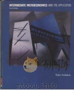 INTERMEDIATE MICROECONOMICS AND ITS APPLICATION FOURTH EDITION PDF电子版封面 0030077990 WALTER NICHOLSON
