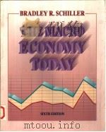 THE MACRO ECONOMY TODAY SIXTH EDITION PDF电子版封面 0070563039 BRADLEY R.SCHILLER
