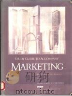 STUDY GUIDE TO ACCOMPANY MARKETING SECOND EDITION 1989 PDF电子版封面 025607514X
