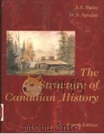THE STRUCTURE OF CANADIAN HISTORY FOURTH EDITION 1993 PDF电子版封面 0131444786