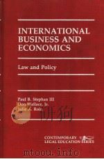 INTERNATIONAL BUSINESS AND ECONOMICS LAW AND POLICY 1993 PDF电子版封面 1558340602