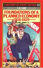 FOUNDATIONS OF APLANNED ECONOMY 1926-1929  VOLUME 3   1976  PDF电子版封面  0333192702  E.H.CARR 