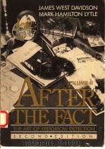 AFTER THE FACT:THE ART OF HISTORICAL DETECTION SECOND EDITION VOLUME 2 PDF电子版封面 0075549735 JAMES WEST DAVIDSON MARK HAMI