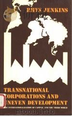 TRANSNATIONAL CORPORATIONS AND UNEVEN DEVELOPMENT:THE INTERNATIONALIZATION OF CAPITAL AND THE THIRD（1987 PDF版）