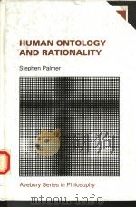 HUMAN ONTOLOGY AND RATIONALITY 1992 PDF电子版封面 185628235X