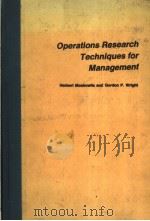 OPERATIONS RESEARCH TECHNIQUES FOR MANAGEMENT 1979 PDF电子版封面 0136373895