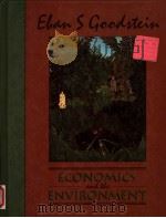 ECONOMICS AND THE ENVIRONMENT 1995 PDF电子版封面 0130887668