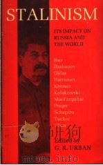 STALINISM ITS IMPACT ON RUSSIA AND THE WORLD 1982 PDF电子版封面 0704505169