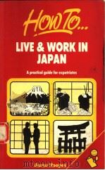 HOW TO LIVE AND WORK IN JAPAN 1992 PDF电子版封面 1857030214 AARON HOOPES