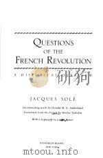 QUESTIONS OF THE FRENCH REVOLUTION:A HISTORICAL OVERVIEW（1988 PDF版）