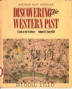 DISCOVERING THE WESTERN PAST  A LOOK AT THE EVIDENCE  VOLUME 2:SINCE 1650（1989 PDF版）