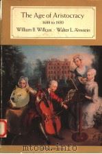 THE AGE OF ARISTOCRACY 1688 TO 1830  FIFTH EDITION（1988年 PDF版）