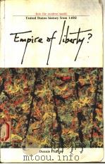 EMPIRE OF LIBERTY? UNITED STATES HISTORY FROM 1492 1984 PDF电子版封面 0858960397