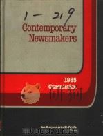 CONTEMPORARY NEWSMAKERS 1985 CUMULATION 1986 PDF电子版封面 0810322013