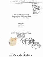 THERMAL EXPOSURE OF AMMUNITION ON BOARD SHIP PART 3 AMMUNITION SHIPS PDF电子版封面 HOWARD C.SCHAFER AND SAKAYE MA