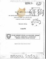AN EXPERIMENTAL STUDY OF FORCED ASYMMETRIC OSCILLATIONS IN A ROTATING LIQUID-FILLED CYLINDER PDF电子版封面 RICHARD D.WHITING