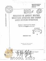 FREQUENCY OF ADVERSE WEATHER CONDITIONS AFFECTING HIGH ENERGY LASER SYSTEMS OPERATIONS PDF电子版封面 ANDREAS K.GOROCH AND TERRY BRO