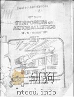 PROCEEDINGS OF THE TWELFTH NAVY SYMPOSIUM ON AEROBALLISTICS VOLUME 1 PDF电子版封面