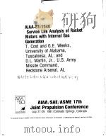 AIAA-81-1546 SERVICE LIFE ANALYSIS OF ROCKET MOTORS WITH INTERNAL GAS GENERATION（ PDF版）