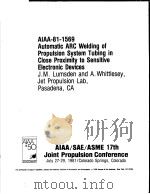 AIAA-81-1569 AUTOMATIC ARC WELDING OF PROPULSION SYSTEM TUBING IN CLOSE PROXIMITY TO SENSITIVE ELECT（ PDF版）