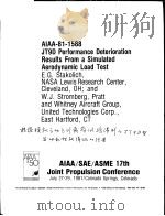 AIAA-81-1588 JT9D PERFORMANCE DETERIORATION RESULTS FROM A SIMULATED AERODYNAMIC LOAD TEST PDF电子版封面