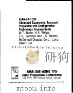 AIAA-81-1595 ADVANCED SUPERSONIC TRANSPORT PROPULSION AND CONFIGURATION TECHNOLOGY IMPROVEMENTS PDF电子版封面