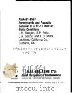AIAA-81-1597 AERODYNAMIC AND ACOUSTIC BEHAVIOR OF A YF-12 INLET AT STATIC CONDITIONS PDF电子版封面
