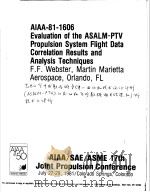 AIAA-81-1606 EVALUATION OF THE ASALM-PTV PROPULSION SYSTEM FLIGHT DATA CORRELATION RESULTS AND ANALY PDF电子版封面