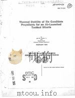 THERMAL STABILITY OF SIX CANDIDATE PROPELLANTS FOR AN AIR-LAUNCHED TACTICAL MISSILE（ PDF版）