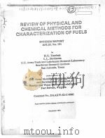 REVIEW OF PHYSICAL AND CHEMICAL METHODS FOR CHARACTERIZATION OF FUELS PDF电子版封面 R.G.ZOSCHAK L.L.STAVINOHA