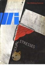 RESIDUAL STRESSES AND THEIR EFFECT（ PDF版）