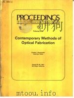 PROCEEDINGS OF SPIE-THE INTERNATIONAL SOCIETY FOR OPTICAL ENGINEERING VOLUME 306 CONTEMPORARY METHOD PDF电子版封面 0892523409 CHARLES L.STONECYPHER