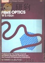 ENGINEERING DESIGN GUIDES 36 FIBRE OPTICS（ PDF版）