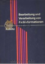 BEARBEITUNG UND VERARBEITUNG VON FACHINFORMATIONEN（ PDF版）