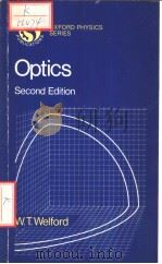 OXFORD PHYSICS SERIES OPTICS AECOND EDITION PDF电子版封面 0198518471 E.J.BURGE D.J.BINGRAM A.D.MA