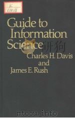 GUIDE TO INFORMATION SCIENCE PDF电子版封面 0313209820 CHARLES H.DAVIS AND JAMES E.RU