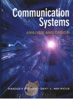 COMMUNICATION SYSTEMS ANALYSIS AND DESIGN PDF电子版封面 0130402680 HAROLD P.E.STERN SAMY A.MAHMO