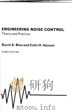 ENGINEERING NOISE CONTROL THEORY AND PRACTICE THIRD EDITION PDF电子版封面 0415267145 DAVID A.BIES AND COLIN H.HANSE