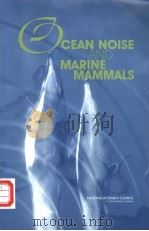 CEAN NOISE AND MARINE MAMMALS PDF电子版封面 0309085365