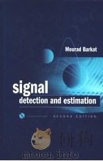 SIGNAL DETECTION AND ESTIMATION SECOND EDITION PDF电子版封面 1580530702 MOURAD BARKAT