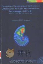 PROCEEDINGS OF THE 1ST INTERNATIONAL CONFERENCE ON UNDERWATER ACOUSTIC MEASUREMENTS: TECHNOLOGIES AN（ PDF版）
