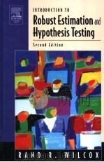 INTRODUCTION TO ROBUST ESTIMATION AND HYPOTHESIS TESTING SECOND EDITION PDF电子版封面 0127515429 RAND R.WILCOX