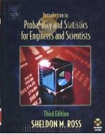 INTRODUCTION TO PROBABILITY AND STATISTICS FOR ENGINEERS AND SCIENTISTS THIRD EDITION PDF电子版封面 0125980574 SHELDON M.ROSS